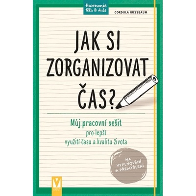 Jak si zorganizovat čas?