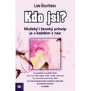 Kdo jsi? - Bourbeau Lise