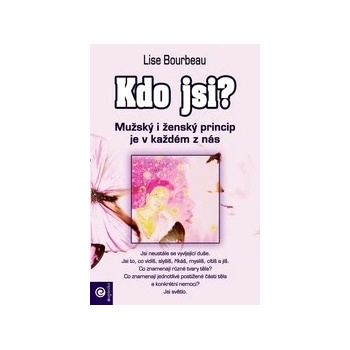 Kdo jsi? - Bourbeau Lise