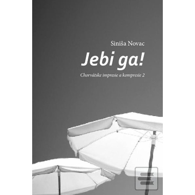 Jebi ga!