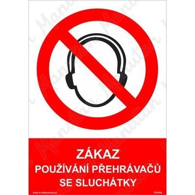 Manutan Zákaz používání přehrávačů se sluchátky, plast 210 x 297 x 2 mm A4