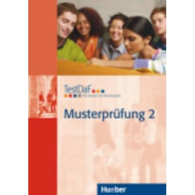 Test Deutsch als Fremdsprache: Musterprüfung 2 m. Audio CD