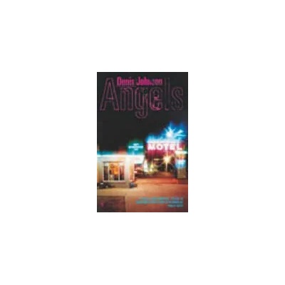 Angels | Denis Johnson
