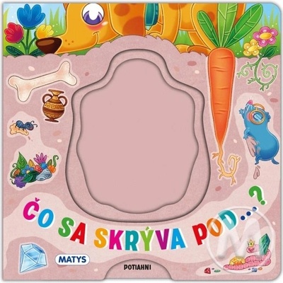Čo sa skrýva pod...?