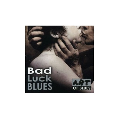 Various - Bad Luck Blues 2 CD