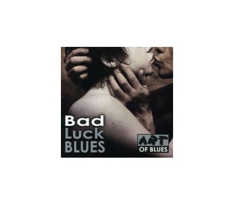 Various - Bad Luck Blues 2 CD
