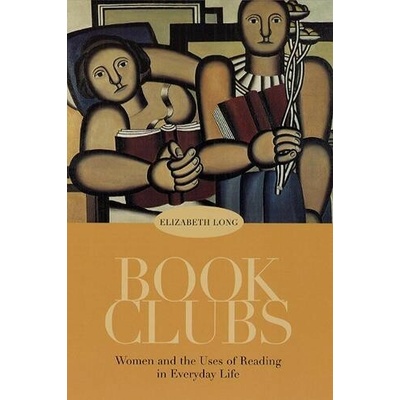 Book Clubs - Long, Elizabeth (Rice University)