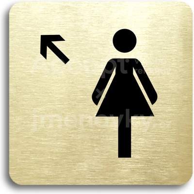ACCEPT Piktogram WC ženy vlevo nahoru - zlatá tabulka - černý tisk bez rámečku