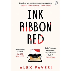 Ink Ribbon Red | Alex Pavesi (ISBN: 9781405944991)