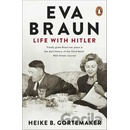 Eva Braun - Heike B. Görtemaker