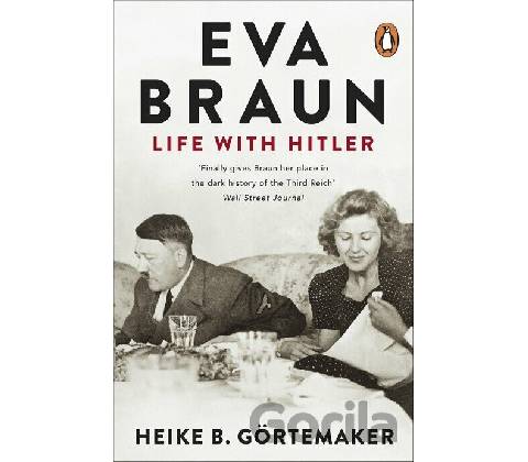 Eva Braun - Heike B. Görtemaker