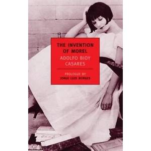 The Invention of Morel (ISBN: 9781590170571)