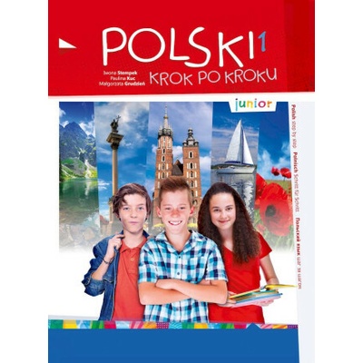 Polski krok po kroku Junior 1 Podręcznik. Wydanie 2