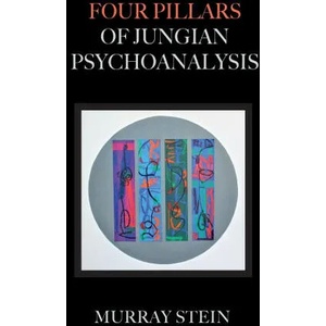 Four Pillars of Jungian Psychoanalysis | Murray Stein (ISBN: 9781685030254)