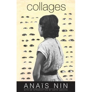 Collages | Anais Nin (ISBN: 9780804012249)