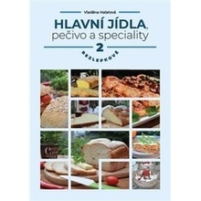 HLAVNÍ JÍDLA, PEČIVO A SPECIALITY BEZLEPKOVÉ 2 - Halatová Vladěna