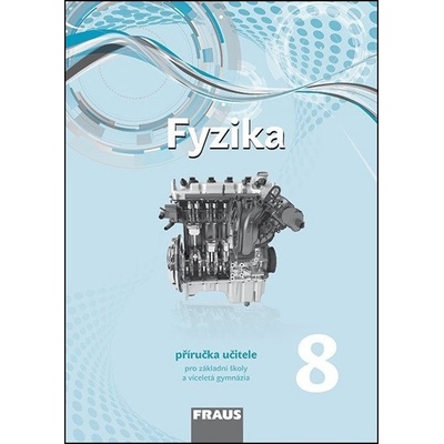 Fyzika 8 – nová generace - Randa Miroslav, Kolektiv