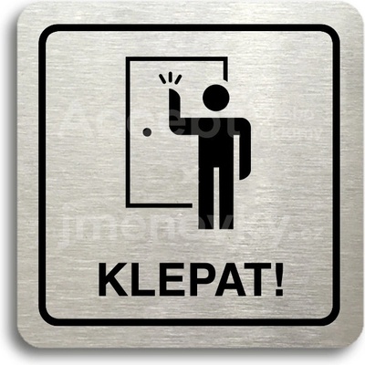 ACCEPT Piktogram klepat! II - stříbrná tabulka - černý tisk