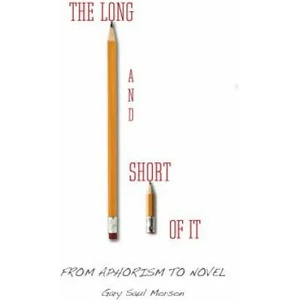 Long and Short of It | Gary Saul Morson (ISBN: 9780804781695)