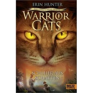 Warrior Cats 7/03 - Das gebrochene Gesetz - Schleier aus Schatten | Friederike Levin (ISBN: 9783407758538)