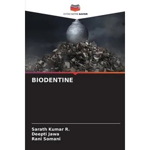 BIODENTINE | Deepti Jawa, Rani Somani (ISBN: 9786205656105)