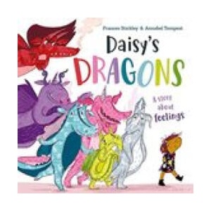 Daisy's Dragons | Frances Stickley (ISBN: 9781787418974)