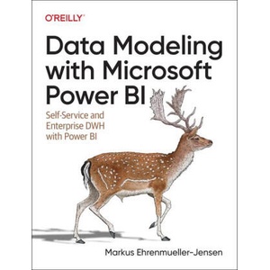 Data Modeling with Microsoft Power Bi | Markus Enhrenmueller-Jensen (ISBN: 9781098148553)