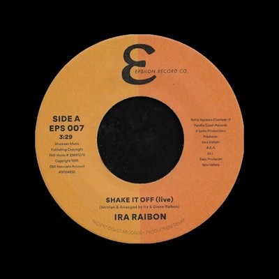 Ira Raibon - Shake It Off/You're My Dream (Live) (7" Vinyl) (EPS007)