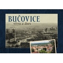 Bučovice včera a dnes