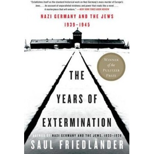 The Years of Extermination | Saul Friedländer (ISBN: 9780060930486)