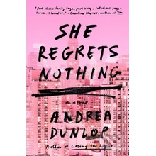 SHE REGRETS NOTHING
