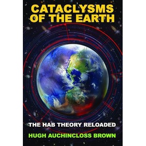 Cataclysms of the Earth | Hugh Auchincloss Brown (ISBN: 9781939149701)
