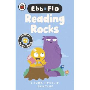 Ebb and Flo: Reading Rocks! and A Big Boo-Boo | Laura Bunting (ISBN: 9780241796719)