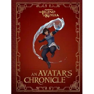 The Legend of Korra: An Avatar's Chronicle (ISBN: 9781683833932)