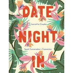 Chronicle Books Date Night In | Lisa Nola, Camilla Perkins