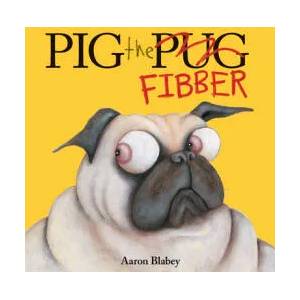 Pig the Fibber (Library Edition) | Aaron Blabey (ISBN: 9781338291766)