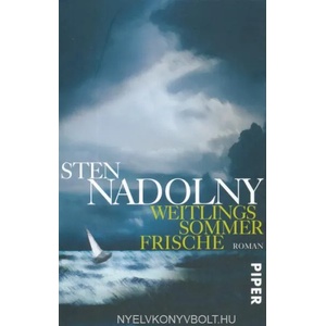 Weitlings Sommerfrische | Sten Nadolny (2013)