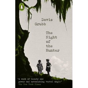 Night of the Hunter | Davis Grubb (ISBN: 9780241640425)