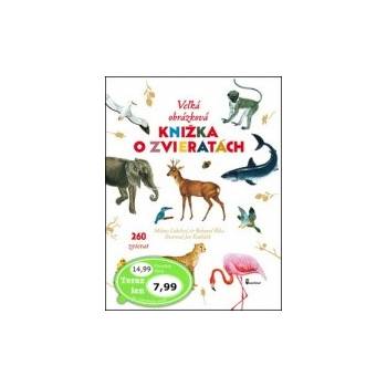 Veľká obrázková knižka o zvieratách
