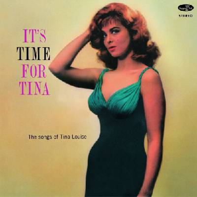 LOUISE, TINA - IT\'S TIME FOR TINA LP