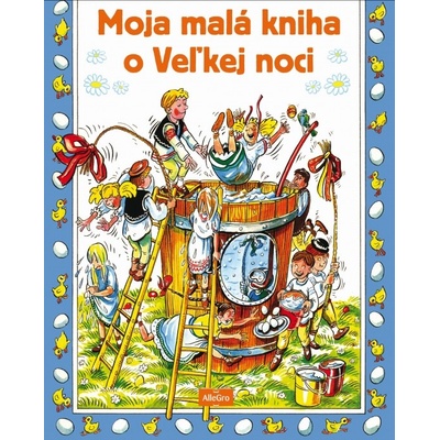 Moja malá kniha o Veľkej noci