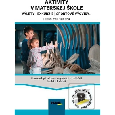 Aktivity v materskej škole - Iveta Feketeová