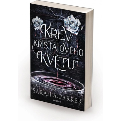 Krev křišťálového květu, 1. vydání - Sarah A. Parker