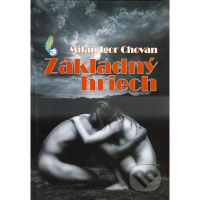 Základný hriech - Chovan Igor Milan