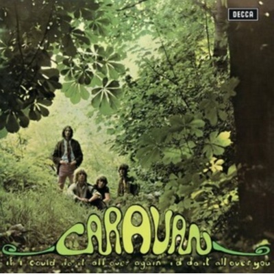 CARAVAN - If I Could Do It All Over Again Id Do It All Over You LP