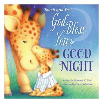 God Bless You and Good Night Touch and Feel | Hannah Hall