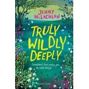 Truly, Wildly, Deeply