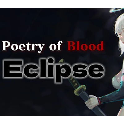 Poetry of Blood: Eclipse
