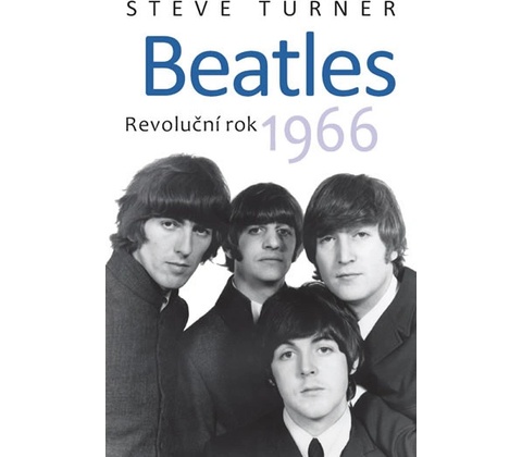 Beatles - Steve Turner