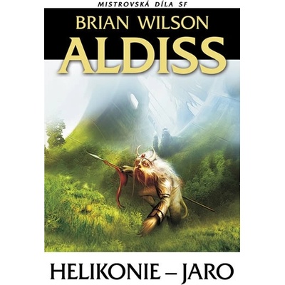 Helikonie - Jaro - Brian Aldiss